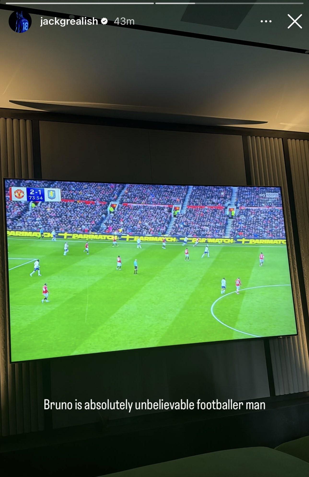 格拉利什晒观赛照并称赞B费：布鲁诺绝对是位不可思议的球员